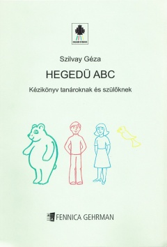 Violin ABC Handbook for Teachers and Parents - Hungarian